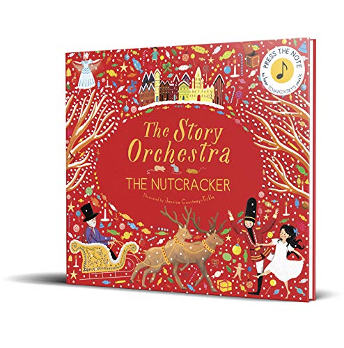 The Story Orchestra: THe Nutcracker Book